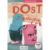 Dost Canavarlar - Özgüvenli Mutlu Çocuk Kitap Serisi - Véronique Massenot