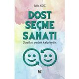 Dost Seçme Sanati - Idris Koç - Çinaralti Yayinlari