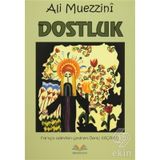 Dostluk - Ali Muezzini