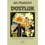 Dostluk - Esma Budak Faruk Kanger Gülser Öztürk Nehir Aydın Gökduman Neslihan Nur Türk