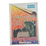Dostlukların Kolay Kırılan Çıtası (İkinci El)