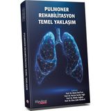 Dosyayı Görüntüleyin Pulmoner Rehabilitasyon Temel Yaklaşım