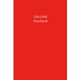 Dot Grid Notebook: A6 Paper (4x6), 5mm Spaced Dots, 100 Pages, Dotted White Paper, Red Cover