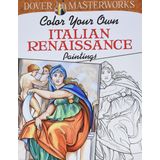 Dover Masterworks: Color Your Own Italian Rönesans Tablosu
