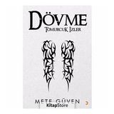 Dövme: Tomurcuk İzler