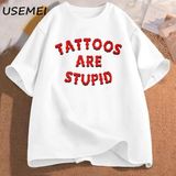 Dövmeler Aptal T-Shirt Mizah Komik Dövme Atasözü Sarcasm Alıntı Grafik Tees Kadın Erkek Rahat 2976 - Beyaz - XL