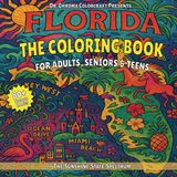 Dr. Chroma Colorcraft Presents: The Florida Coloring Book: For Adults, Seniors and Teens - The Sunshine State Spectrum