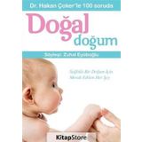 Dr. Hakan Çoker’le 100 Soruda Doğal Doğum - Hakan Çoker