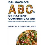 Dr. Nacho's ABCs of Patient Communication