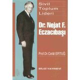 DR. NEJAT FERIT ECZACIBAŞI - CELAL ERTUĞ