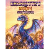 Dragon Sketchbook for Girls: Charlotte's Personalized Drawing Book for kids: Personalized Girls Dragon Sketchbook with Name — Blank Drawing Pad Gift for Girls Ages 7–12 — Cut Out and Display Artwork