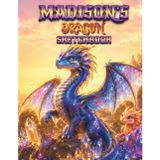 Dragon Sketchbook for Girls: Madison's Personalized Drawing Book for kids: Personalized Girls Dragon Sketchbook with Name — Blank Drawing Pad Gift for Girls Ages 7–12 — Cut Out and Display Artwork