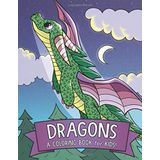 Dragons a Coloring Book for Kids