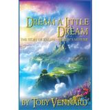 Dream a little dream: The story of Kaelyn - Merlin's Mother