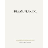 Dream. Plan. Do. — Luxe Edition: A Minimalist Notebook/Journal for the Woman Who Leads with Purpose