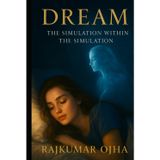 DREAM: The Simulation Within the Simulation (World’s Best Mystery Solver Series)