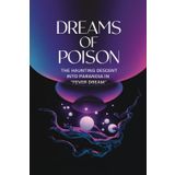 Dreams of Poison: The Haunting Descent into Paranoia in "Fever Dream"