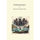 Driftwood Spars (Classic Books)