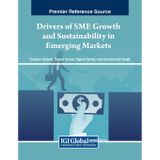 Drivers of SME Growth and Sustainability in Emerging Markets
