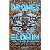 Drones of the Elohim: Insects, Intelligence, and the Artificial-Natural Divide: On Technobiogenesis: How Flies May Be Planetary Probes and Why "Artificial Intelligence" Is a Misnomer