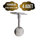 DS Yapı Yuvarlak Ayaklı Kapalı Askı Borusu Flanşı Mobilya Yuvarlak Boru Flanşı(Metal)(Boru ÇAPI:25MM) - Krom - KROM - 4 ADET