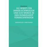 Du wirst für immer schweigen, und ich werde in der Dunkelheit verschwinden Der Golden-State-Killer: Serienkiller Ohne Namen