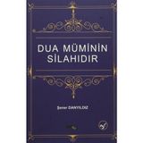 Dua Müminin Silahıdır - Şener Danyıldız