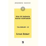 Dua ve Sadaka Hayat Kurtarır İlyas Özbay
