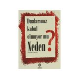 Dualarımız Kabul Olmuyor mu Neden? - Abdullah Sevinç