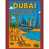 Dubai: A Fun Coloring Book of City Sights, Desert Adventures & More