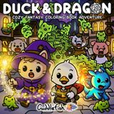 Duck and Dragon: Cozy Fantasy Coloring Book Adventure for Adults & Teens with Cute and Funny Animals, Magical Quests & Humorous Plot Twists for Stress Relief Coloring (Hygge Moments Easy Art Therapy)