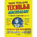Dudak Uçuklatan Teknoloji Maceraları - Sean Connolly