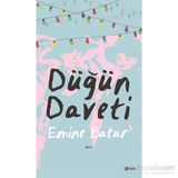 Düğün Daveti - Emine Batar
