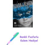 Duman ve Kemiğin Kızı + Renkli Fosforlu Kalem - Hayır