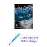 Duman Ve Kemiğin Kızı + Renkli Fosforlu Kalem