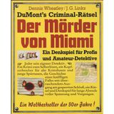 DuMont's Criminal-Rätsel: Der Mörder von Miami: Ein Denkspiel für Profis und Amateuer-Detektive