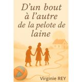 D'un bout à l'autre de la pelote de laine: Un roman tendre et émouvant sur la famille, les souvenirs et la transmission