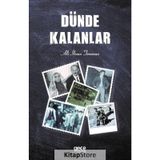 Dünde Kalanlar - Ali İhsan Toraman