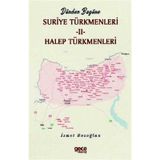 Dünden Bugüne Suriye Türkmenleri 2 - İsmet Bozoğlan