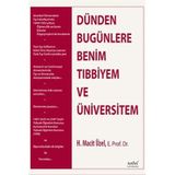 Dünden Bugünlere Benim Tıbbiyem - Nobel Tıp Kitabevleri