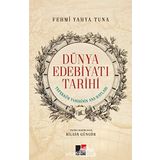 Dünya Edebiyatı Tarihi: Tefekkür Tarihinin Ana Hatları (Kapak Değişebilir)