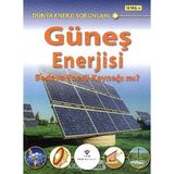 Dünya Enerji Sorunları: Güneş Enerjisi