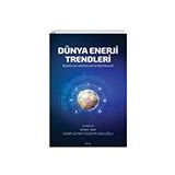 Dünya Enerji Trendleri: Rezervler-kaynaklar Ve Politikalar Seta Yayınları