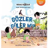 Dünya Göz Vakfı Gözler Güler Mi? - Meraklı Gözler Serisi 2.Kitap