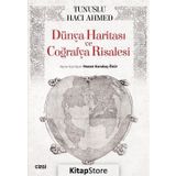 Dünya Haritası ve Coğrafya Risalesi / Tunuslu Hacı Ahmed