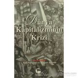 DÜNYA KAPITALIZMININ KRIZI - KOLLEKTIF