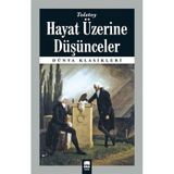 Dünya Klasikleri Hayat Üzerine Düşünceler - Tolstoy