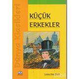 DÜNYA KLASIKLERI KÜÇÜK ERKEKLER - LOUISA MAY ALCOTT