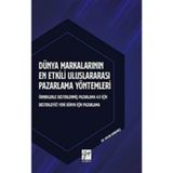 Dünya Markalarının En Etkili Uluslararası Pazarlama Yöntemleri - Kolektif