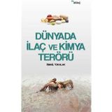 Dünya Sağlık Tarihinde İlaç Ve Kimya Üzerine Kritik Bir İnceleme